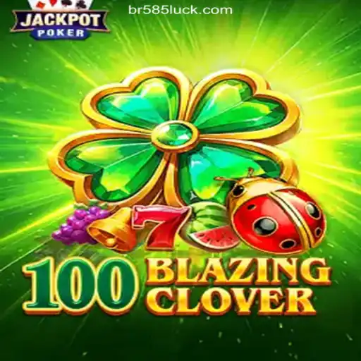 Experience Thrills with 100BlazingClover on 585Luck Platform
