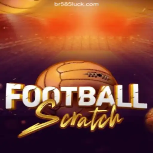 Dive into FootballScratch: The Ultimate Game Experience on 585Luck.COM